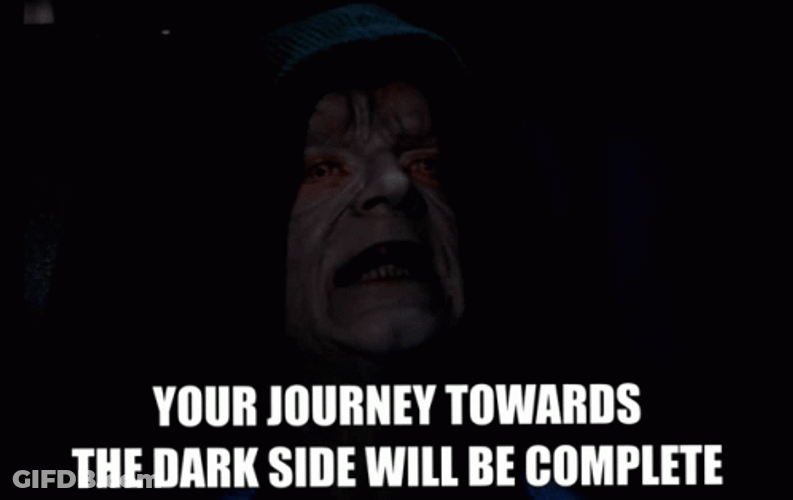 Welcome To The Dark Side Journey GIF