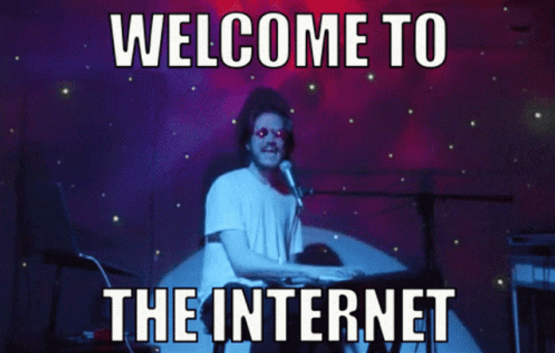 Welcome To The Internet GIF