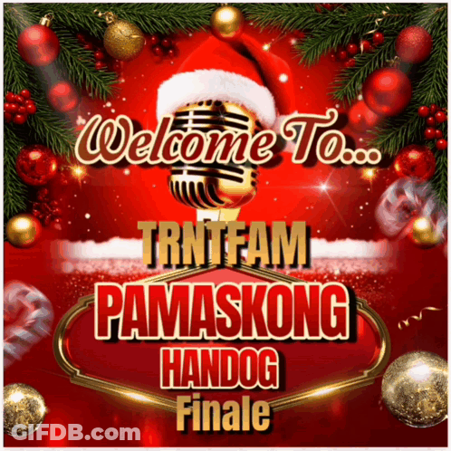 Welcome To Trnteam Pamaskong Handog Finale Poster GIF
