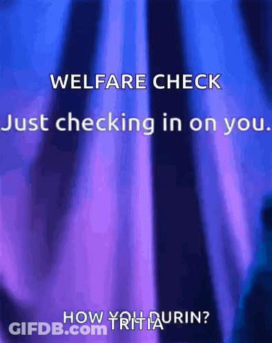 Welfare Check Checking In GIF