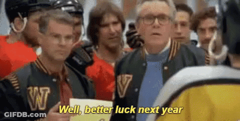 Well, Better Luck Next Year. GIF