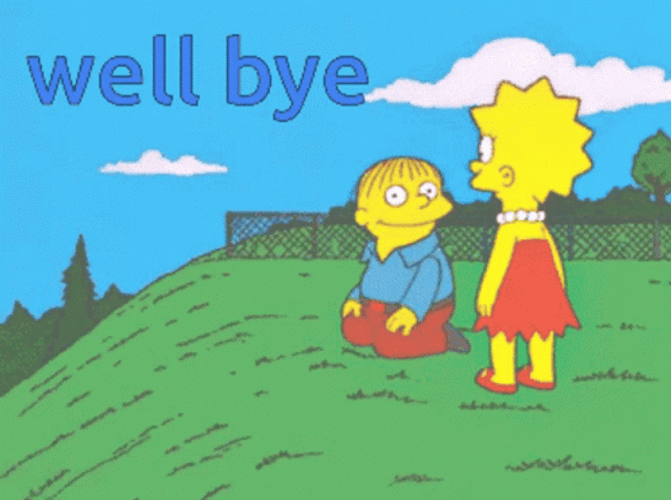 Well Bye Ralph Wiggum The Simpsons GIF