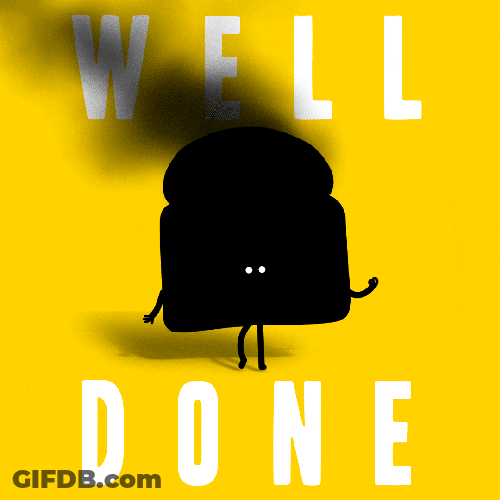 Well Done Burnt Toast GIF