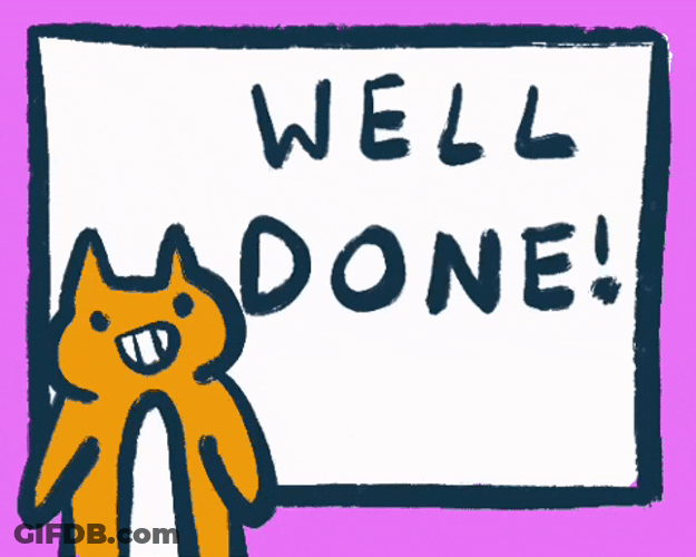 Well Done You Did It GIF
