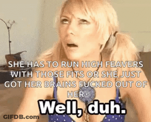 Well Duh GIF