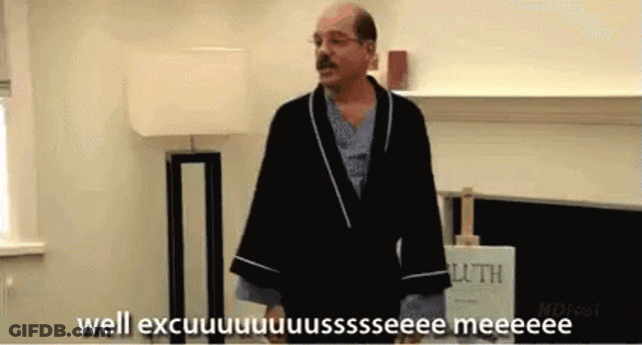Well Excuse Me GIF