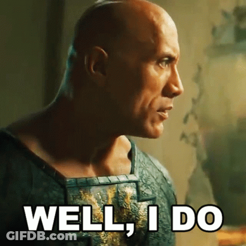 Well I Do Black Adam GIF