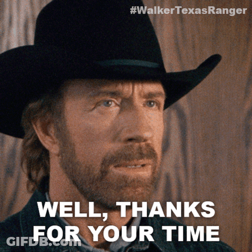 Well Thank You For Your Time Sir GIF