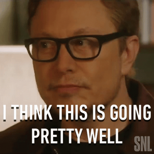 Well There It Is Going Pretty Well GIF