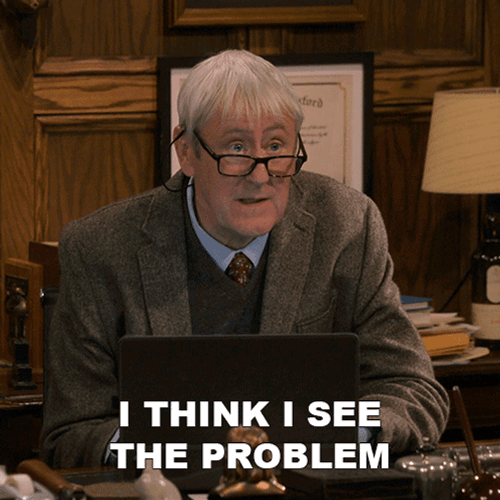 Well There It Is I See The Problem GIF