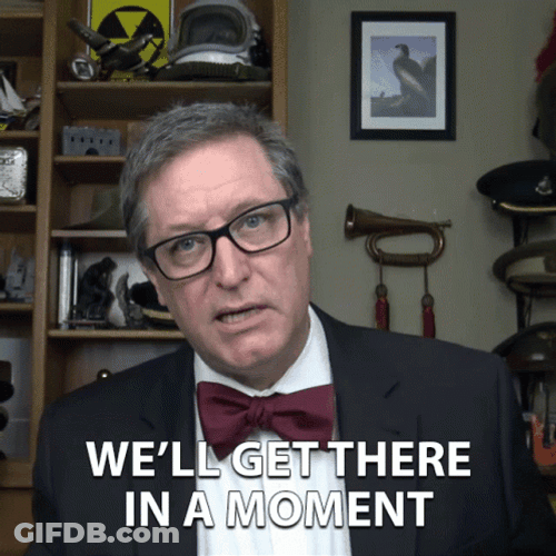 Well There It Is Will Get There GIF