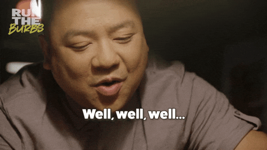 Well Well Well Andrew Phung GIF