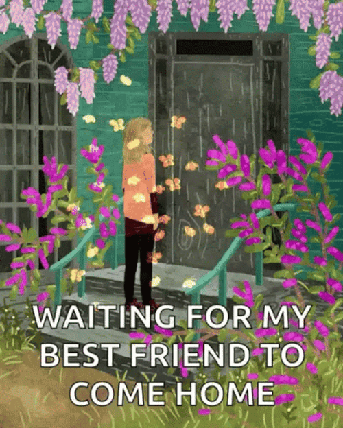 Well Were Waiting For My Bestfriend To Come GIF