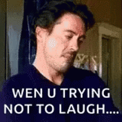 Wen U Trying Not To Laugh GIF