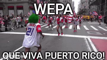 Wepa Que Viva Puerto Rico Is Written On The Bottom Of The Image GIF