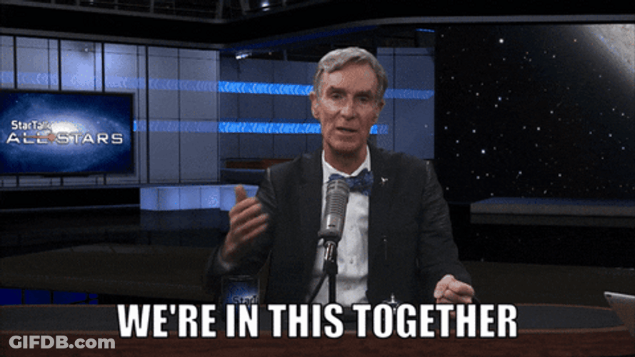 Were All In This Together Bill Nye GIF