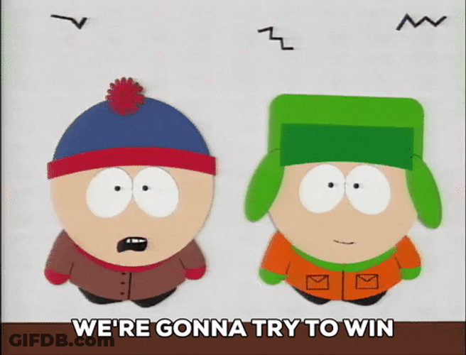 Were Gonna Try To Win GIF