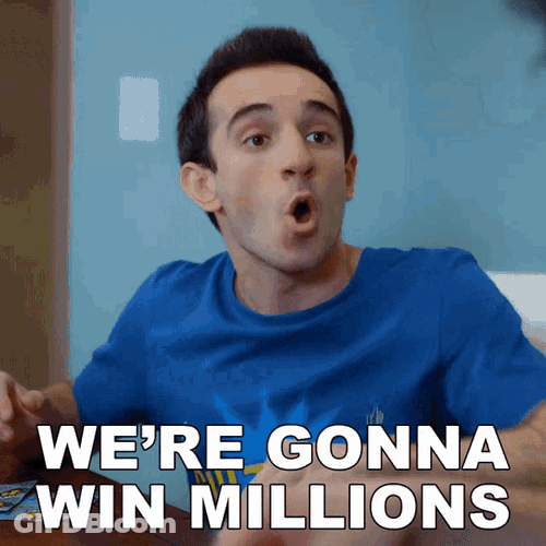 Were Gonna Win Millions Culter35 GIF
