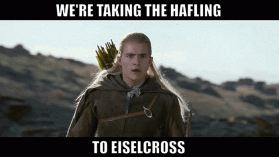 Were Taking The Hafling To Eiselcross Legolas GIF