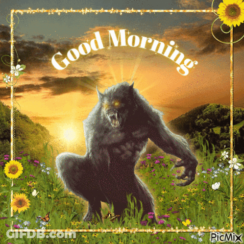 Werewolf Saying Good Morning GIF