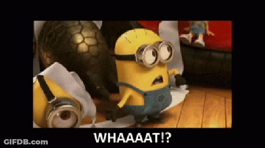 Whaaat Minions Angry Reaction GIF
