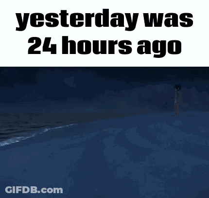 Whale In Ocean Saying Yesterday Was 24 Hours Ago GIF