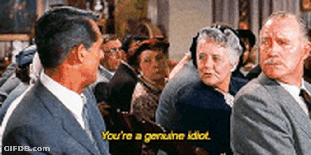What A Genuine An Idiot Man GIF