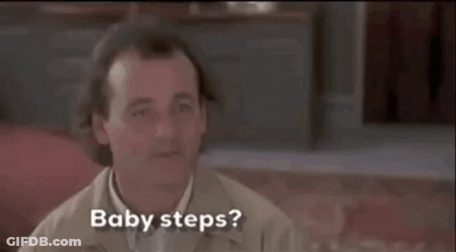 What About Bob Bill Murray Baby Steps GIF