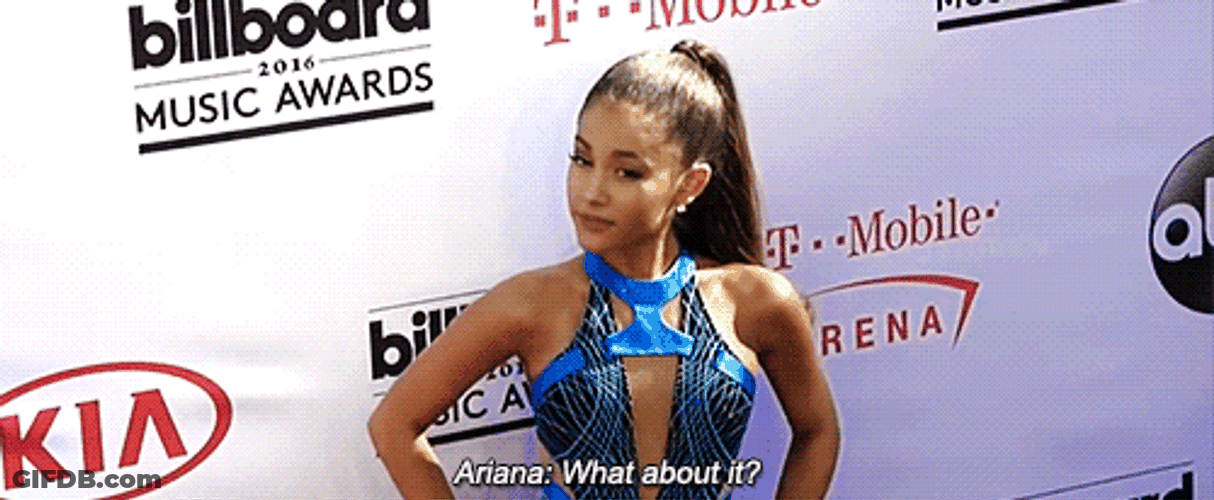 What About It Ariana Grande GIF