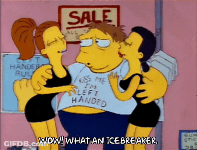 What An Icebreaker The Simpsons GIF