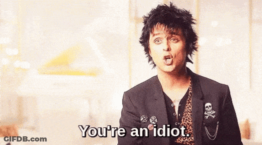 What An Idiot Billi Joe Armstrong GIF