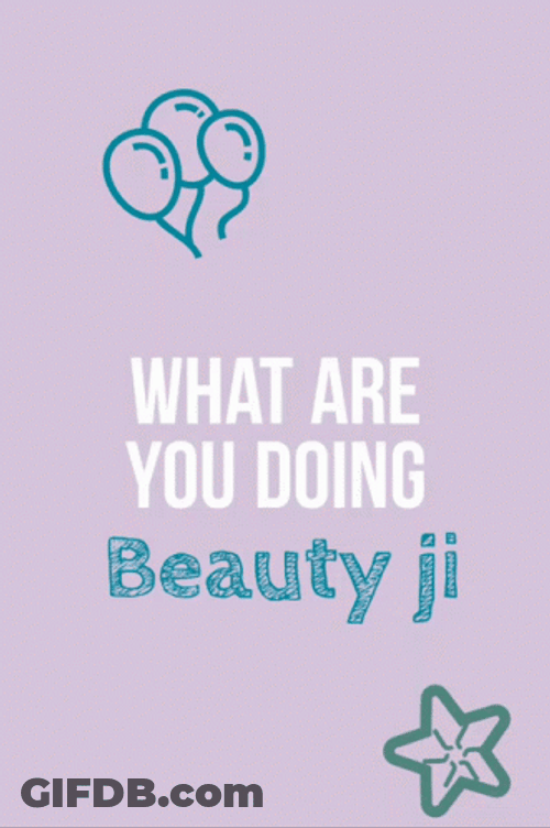 What Are You Doing Beauty Mobile Art GIF