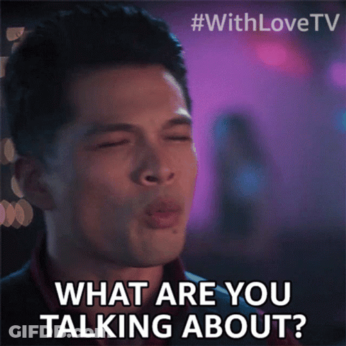 What Are You Talking About? GIF