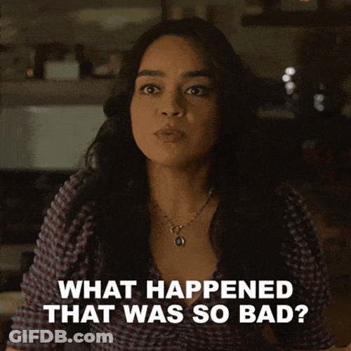 What Happened That Was So Bad Stefani Reyes GIF