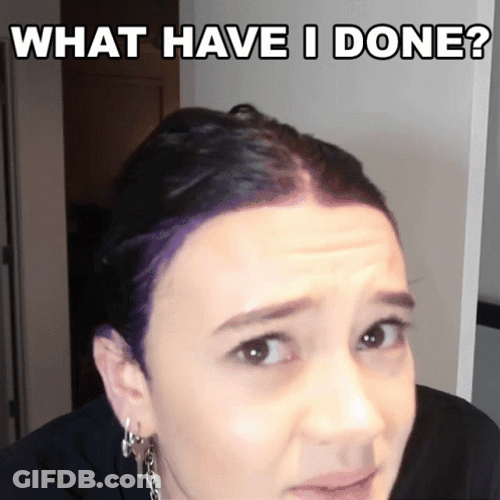 What Have I Done Again This Time GIF