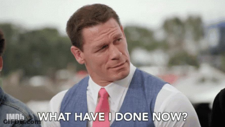 What Have I Done Now GIF
