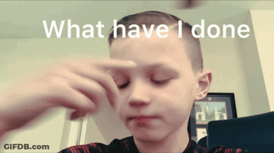 What Have I Done With This GIF