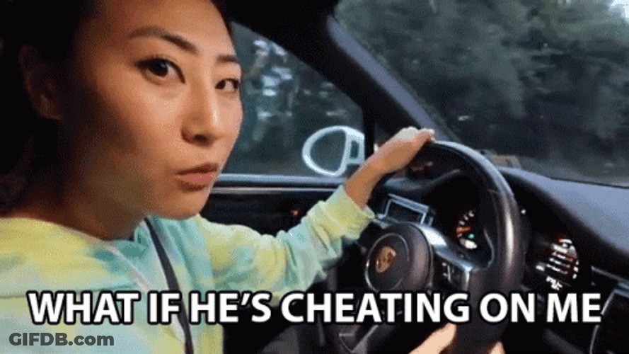 What If He's Cheating On Me GIF