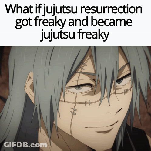 What If Jujutsu Resurrection Got Freaky And Became Jujutsu Freaky Is Shown GIF