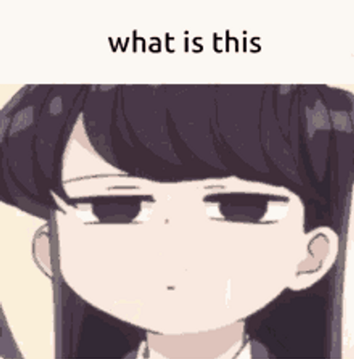 What Is This Komi Can't Communicate GIF