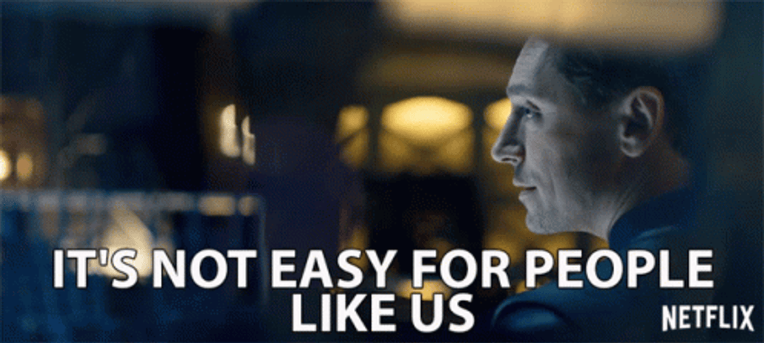 What Like Its Hard For People Like Us GIF
