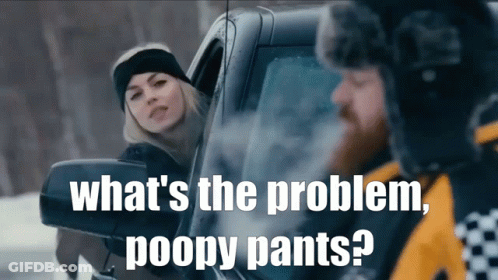 What 'S The Problem Poopy Pants ? Is Written Above A Man And A Woman In A Car GIF