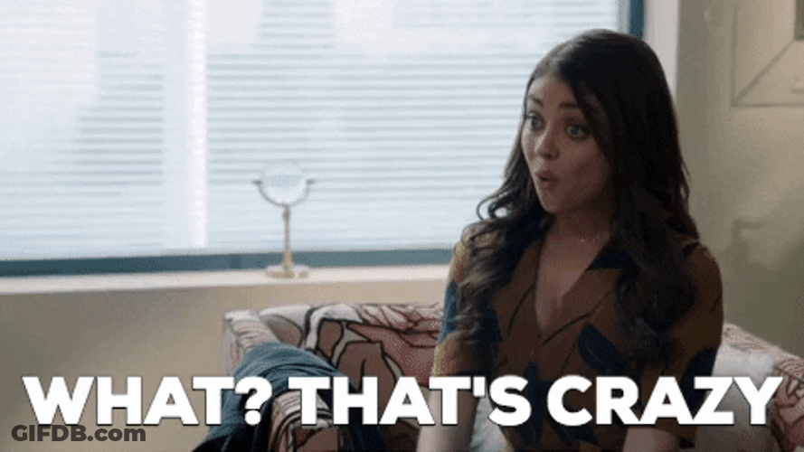 What That's Crazy Sarah Hyland GIF