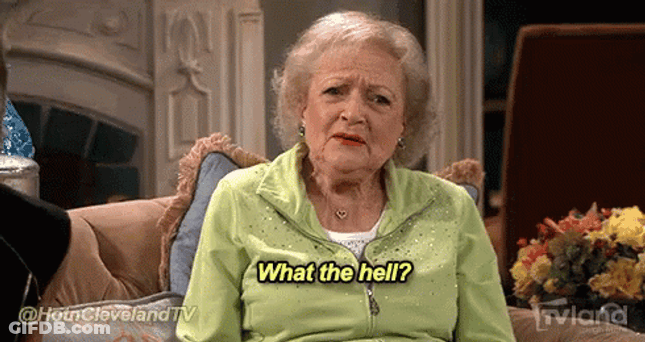 What The Hell Betty White GIF