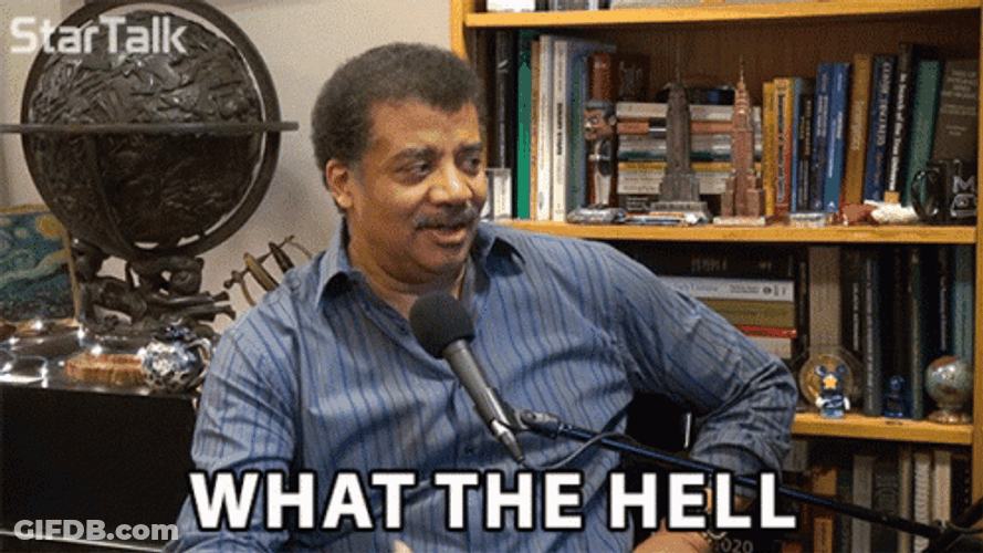 What The Hell Neil Tyson GIF