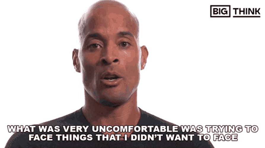 What Was Very Uncomfortable Was Trying To Face Things That I Didnt Want To Face David Goggins GIF