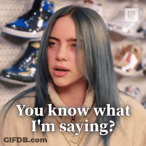 What Would You Say You Do Here Billie GIF