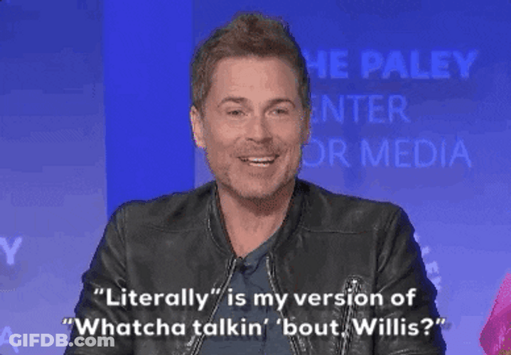 Whatchu Talkin Bout Willis Literally GIF