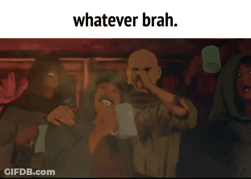 Whatever Brah Cartoon Character GIF
