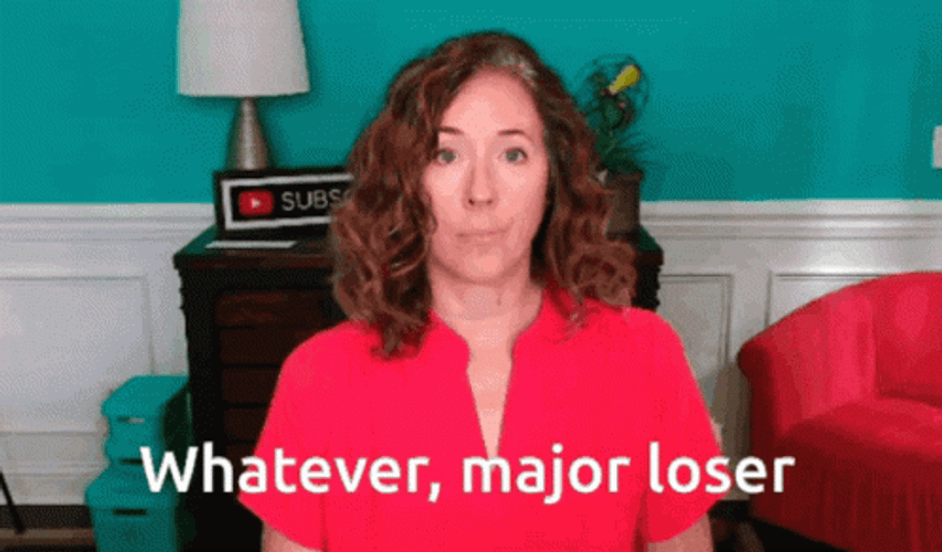 Whatever Major Loser Karin Carr GIF